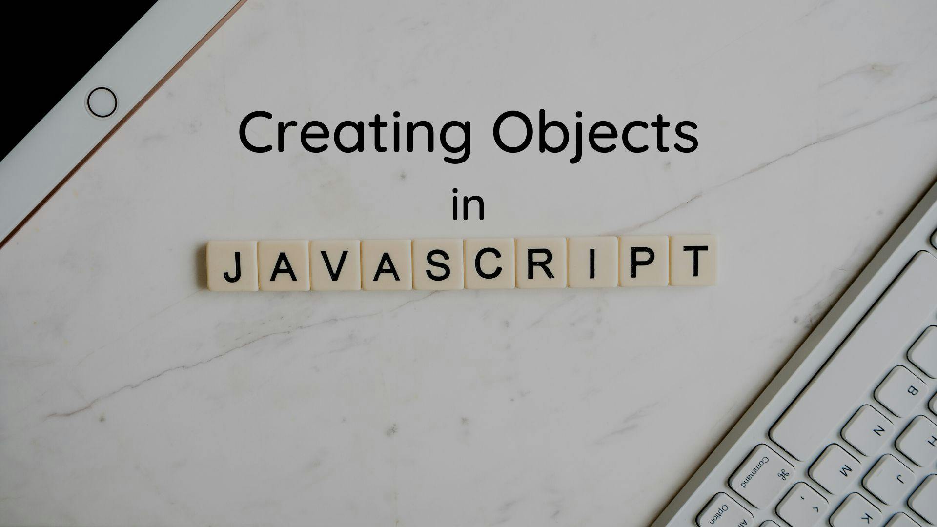 How to create an object in JavaScript ?