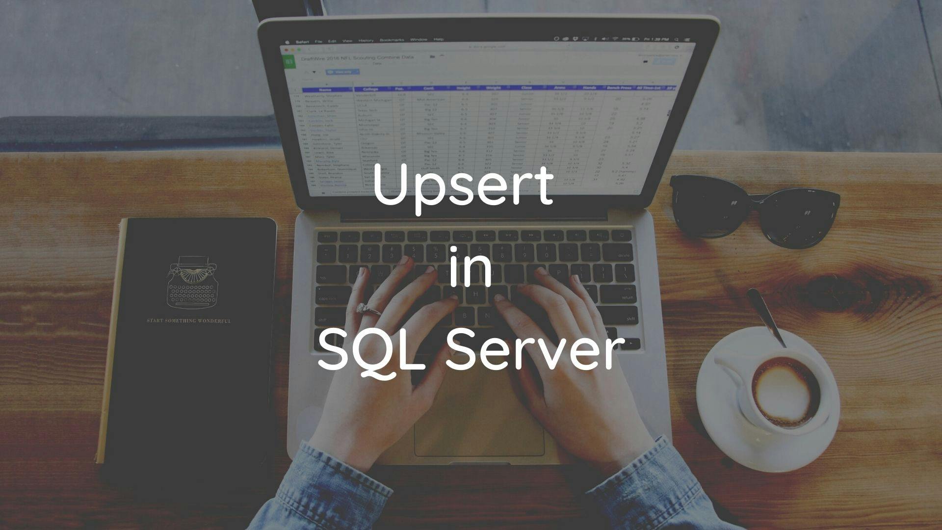 Upsert in SQL Server